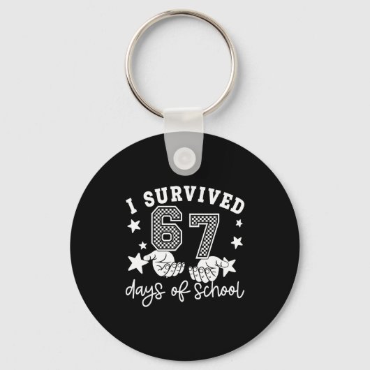 Porte-clés I Survived 67 Days Of School Funny 67 Teachers Stu (Recto)