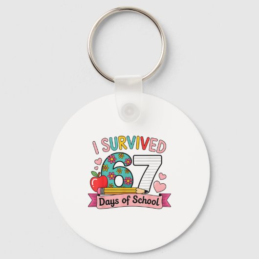 Porte-clés I Survived 67 Days Of School Funny 67 Teachers Stu (Recto)