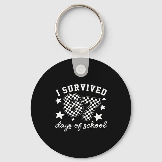 Porte-clés I Survived 67 Days Of School Funny 67 Teachers Stu (Recto)