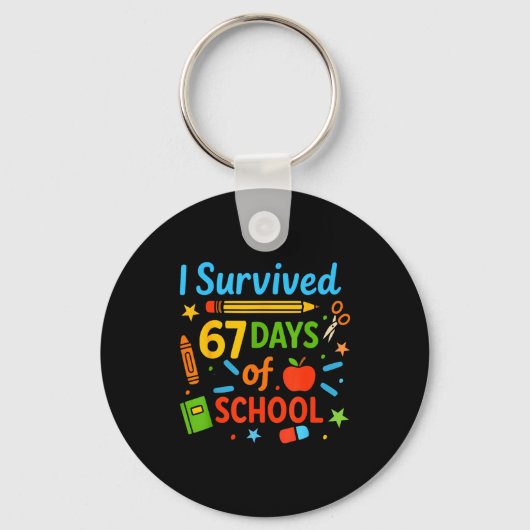 Porte-clés I Survived 67 Days Of School Funny 67 Teachers Stu (Recto)