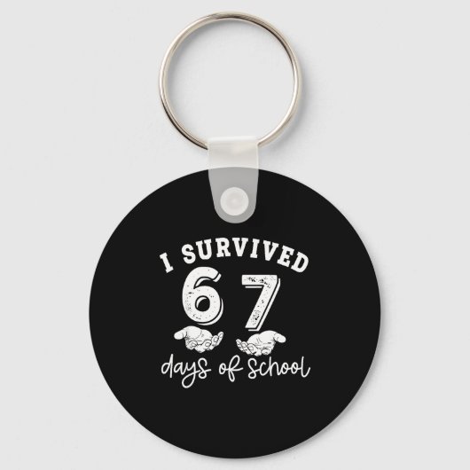 Porte-clés I Survived 67 Days Of School Funny 67 Teachers Stu (Recto)