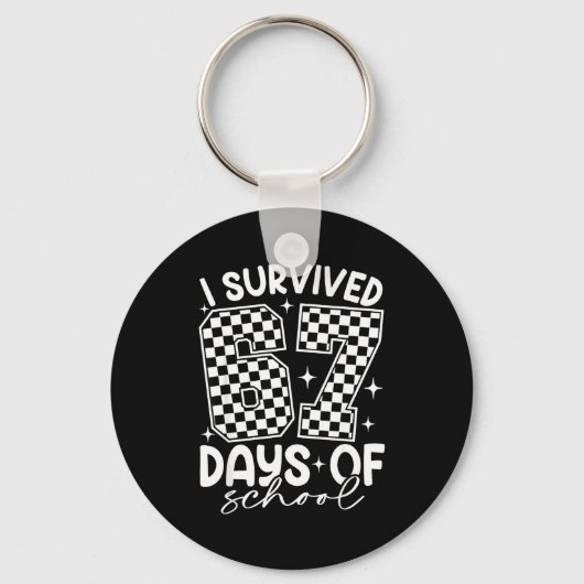 Porte-clés I Survived 67 Days Of School Funny 67 Teachers Stu (Recto)