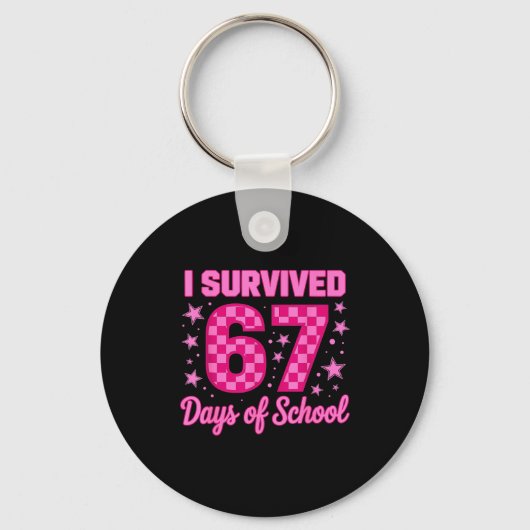 Porte-clés I Survived 67 Days Of School Funny 67 Teachers Stu (Recto)