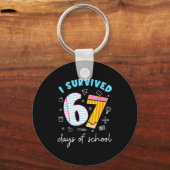 Porte-clés I Survived 67 Days Of School Funny 67 Teachers Stu (Recto)