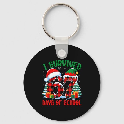Porte-clés I Survived 67 Days Of School Funny Christmas Six S (Recto)