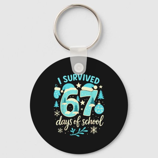 Porte-clés I Survived 67 Days Of School Funny Christmas Teach (Recto)