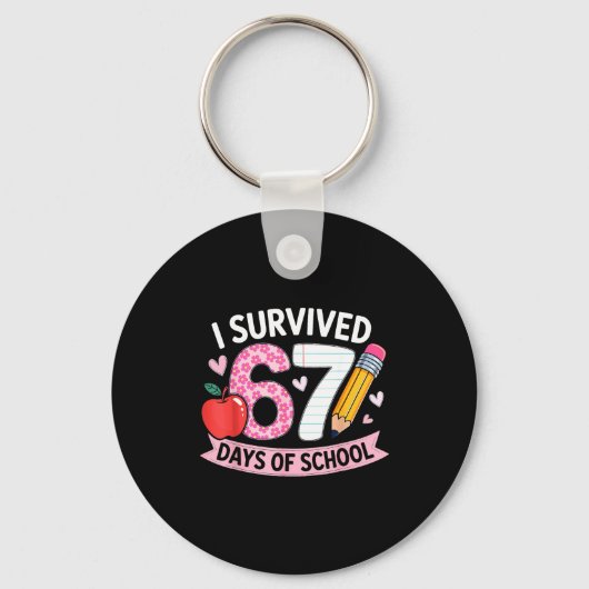 Porte-clés I Survived 67 Days Of School Funny Meme Student Te (Recto)