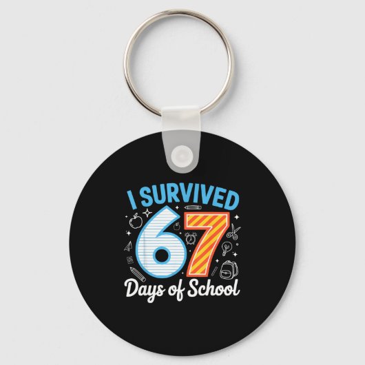 Porte-clés I Survived 67 Days Of School Funny Meme Teacher St (Recto)