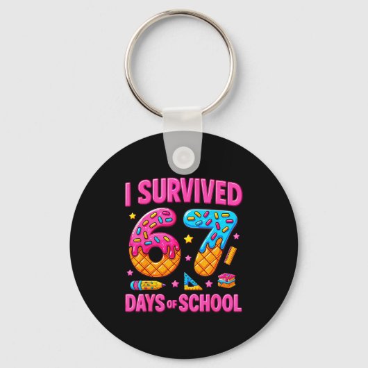 Porte-clés I Survived 67 Days Of School Funny Meme Teachers S (Recto)