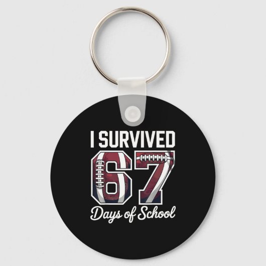 Porte-clés I Survived 67 Days Of School Funny Student Footbal (Recto)