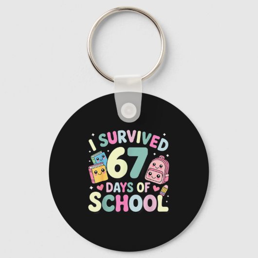 Porte-clés I Survived 67 Days Of School Funny Student Style (Recto)
