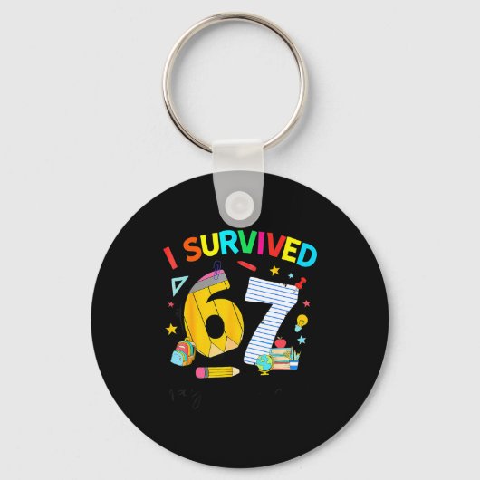 Porte-clés I Survived 67 Days Of School Funny Teacher Student (Recto)