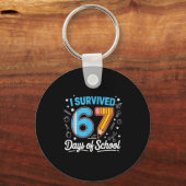Porte-clés I Survived 67 Days Of School Shirts Student 6 7 Me (Recto)
