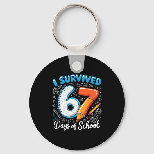 Porte-clés I Survived 67 Days Of School Teacher Student Six S (Recto)