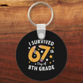 Porte-clés I Survived 67th Day Of 8th Grade 67 Days Of School (Recto)