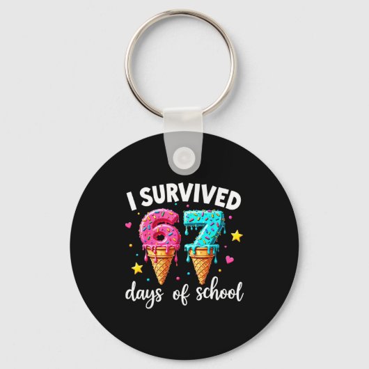 Porte-clés I Survived 67th Days School Drip Ice Cream Funny 6 (Recto)