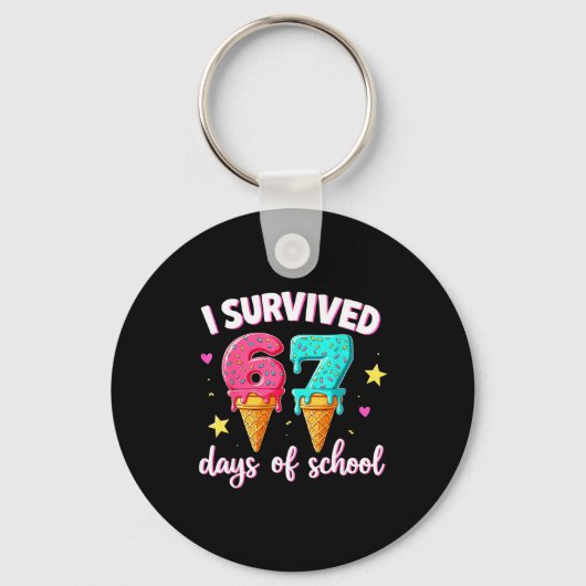 Porte-clés I Survived 67th Days School Drip Ice Cream Funny 6 (Recto)