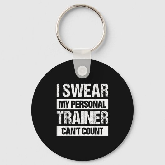 Porte-clés I Swear My Trainer Can't Count (Recto)