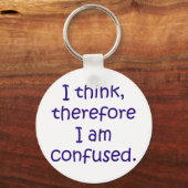 Porte-clés I think, therfore I am confused (Recto)