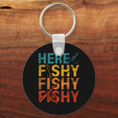 Porte-clés Ici Fishy Fishy Fishy (Recto)