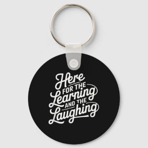 Porte-clés Ici Pour L'Apprentissage Et Le Rire