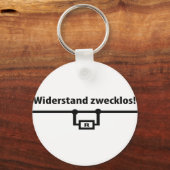 Porte-clés Icône Physik Widerstand zwecklos (Recto)