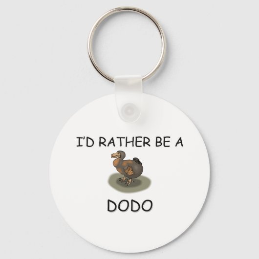 Porte-clés I'd Rather Be A Dodo (Recto)