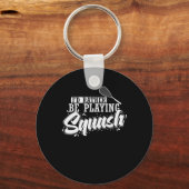 Porte-clés I'd Rather Be Playing Squash (Recto)