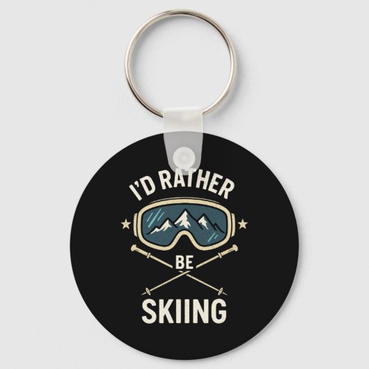 Porte-clés I'd Rather Be Skiing - Freestyle Ski Trip  (Recto)