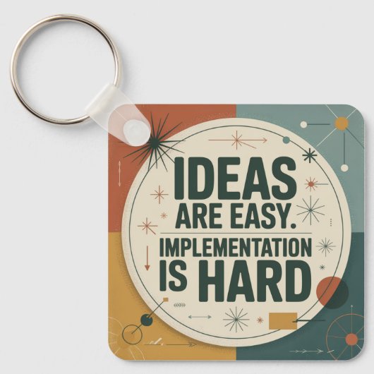 Porte-clés Ideas Are Easy. Implementation Is Hard (Recto)