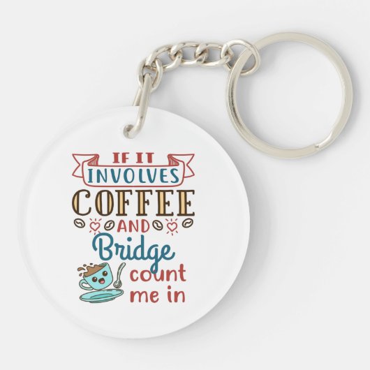 Porte-clés If It Involves Coffee and Bridge Cute Card Game (Dos)