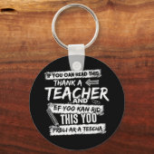 Porte-clés If You Can Read This, Thank A Teacher (Recto)