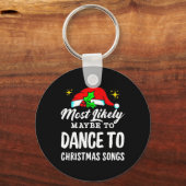 Porte-clés Il Est Probable Que Danser À Des Chansons De Noël (Recto)
