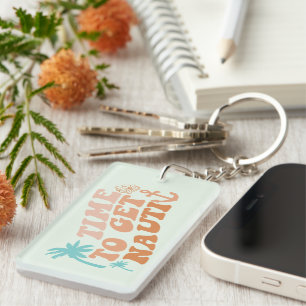 Porte-clés Il est temps d'obtenir Nauti