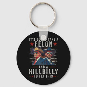 Porte-clés Il faudra un criminel et un Hillbilly pour réparer