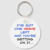 Porte-clés Il me reste un nerf (Recto)