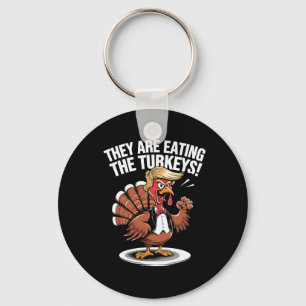 Porte-clés Ils mangent les dindes drôle de Thanksgiving Dinde