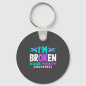 Porte-clés I'm Broken Suicide Prevention Awareness  (Recto)