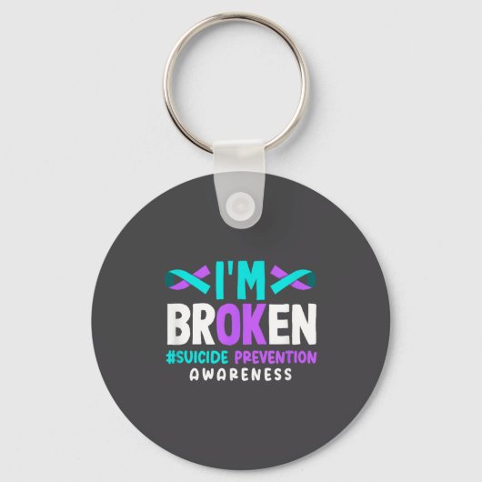 Porte-clés I'm Broken Suicide Prevention Awareness  (Recto)