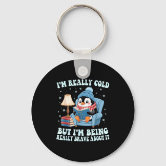 Porte-clés I'm cold but i'm being brave about it penguin 