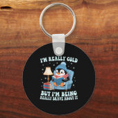 Porte-clés I'm cold but i'm being brave about it penguin (Recto)