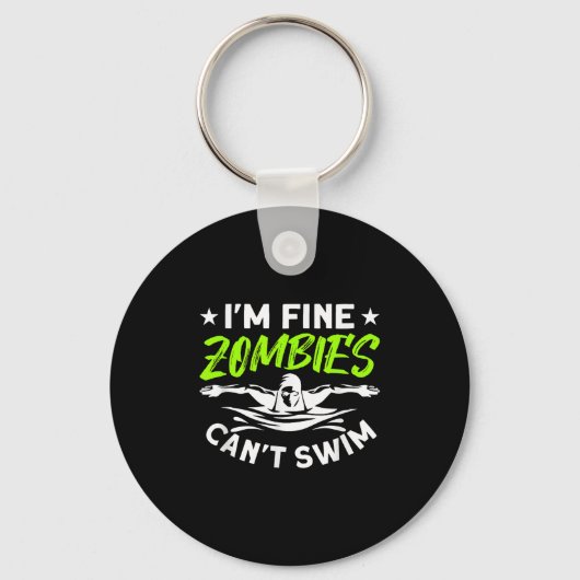 Porte-clés I'm Fine Zombies Can't Swim (Recto)