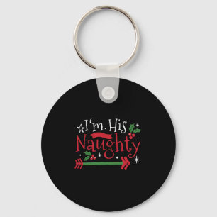 Porte-clés "I'm His Naughty