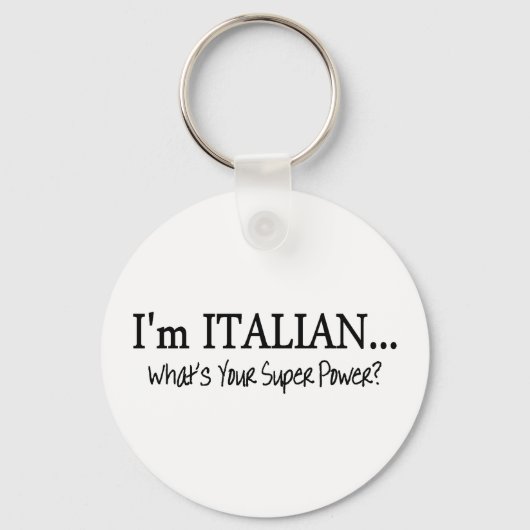 Porte-clés Im Italian Whats Your Super Power (Recto)