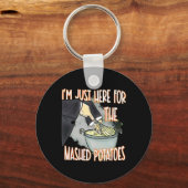 Porte-clés I'm Just Here For The Mash Potatoes Cute Thanksgiv (Recto)