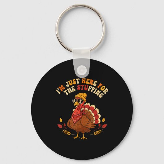 Porte-clés I'm Just Here For The Stuffing Thanksgiving Love (Recto)