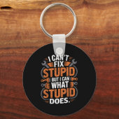 Porte-clés I'm Mechanic I Cant Fix Stud But Can Fix What Stud (Recto)