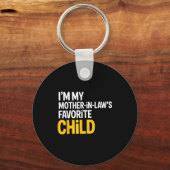 Porte-clés Im My Mother In Laws Favorite Child Funny Parent (Recto)