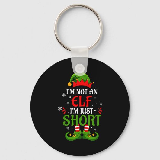 Porte-clés I'm Not An Elf I'm Just Short Merry Christmas Elf  (Recto)
