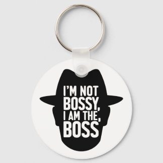 Porte-clés I'm Not Bossy, I Am The Boss